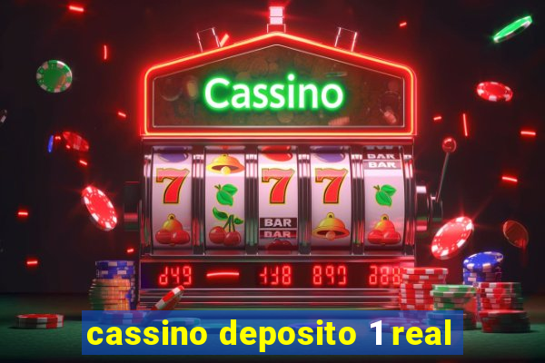 cassino deposito 1 real